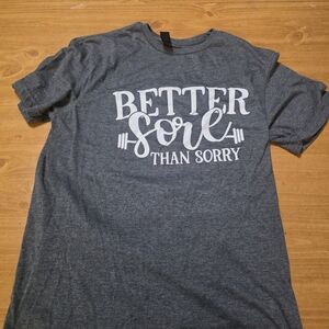 Gildan Gray 'Better Sore Than Sorry' Graphic Tee